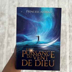 La Puissance du Vent de Dieu | Princess Ahmad